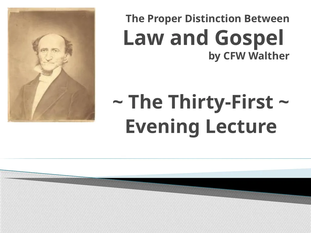The Proper Distinction Between Law and Gospel by - slide 1 of 27