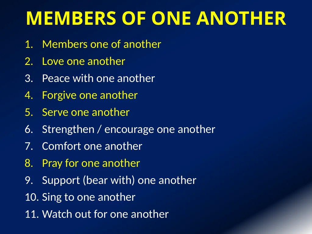 MEMBERS ONE OF ANOTHER Romans 12:5 MEMBERS OF ONE - slide 2 of 11