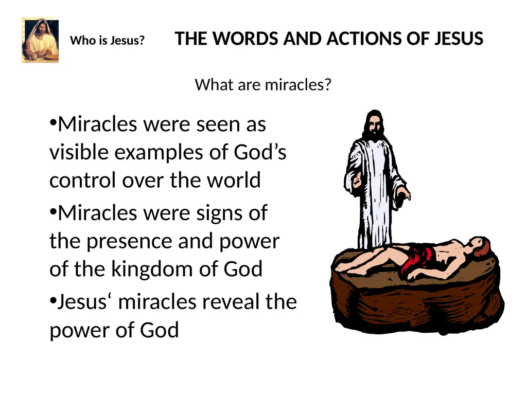 Who is Jesus? THE WORLD OF JESUS AND THE PEOPLE - slide 16 of 26
