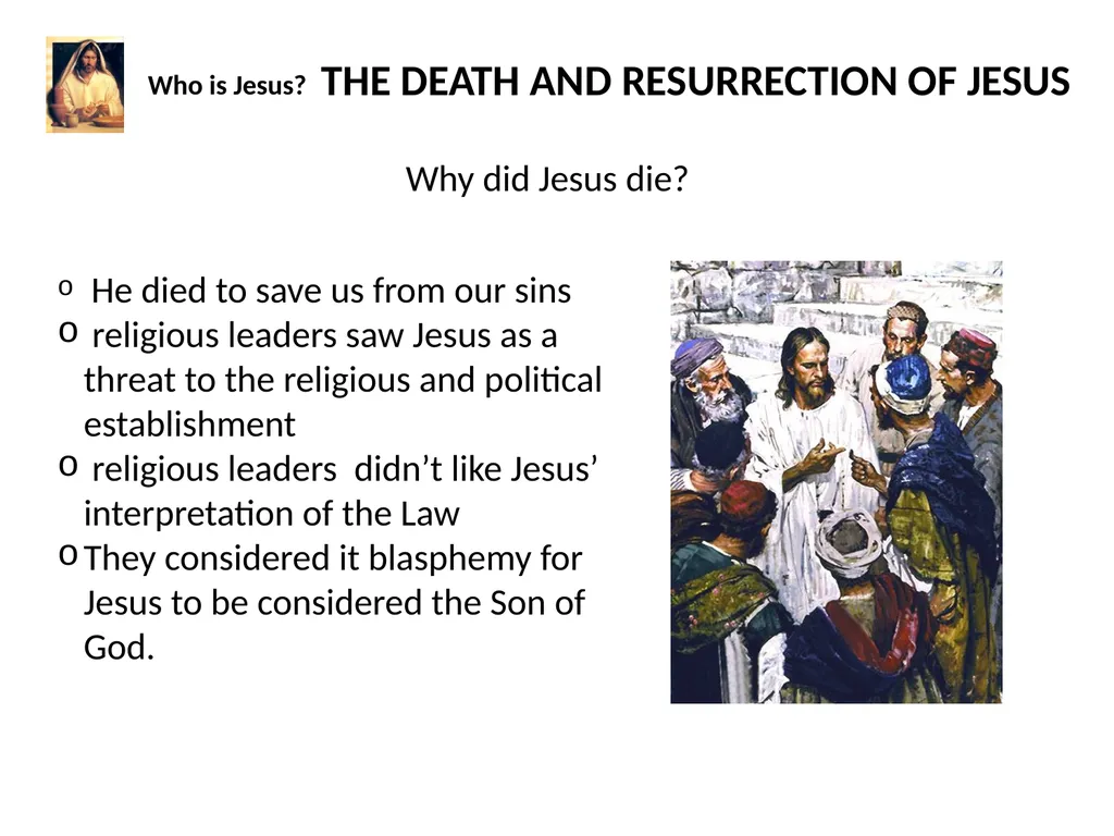Who is Jesus? THE WORLD OF JESUS AND THE PEOPLE - slide 21 of 26