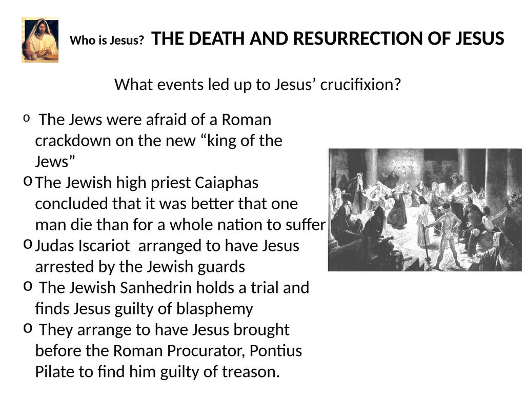 Who is Jesus? THE WORLD OF JESUS AND THE PEOPLE - slide 22 of 26