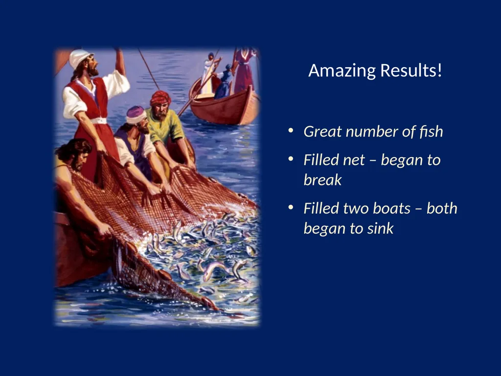 Luke 5:1-11 Call of the First Disciples Setting: - slide 5 of 31