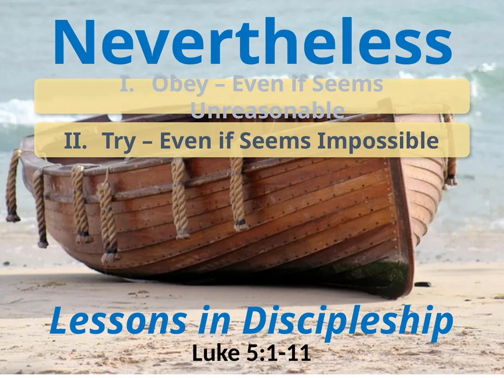 Luke 5:1-11 Call of the First Disciples Setting: - slide 14 of 31