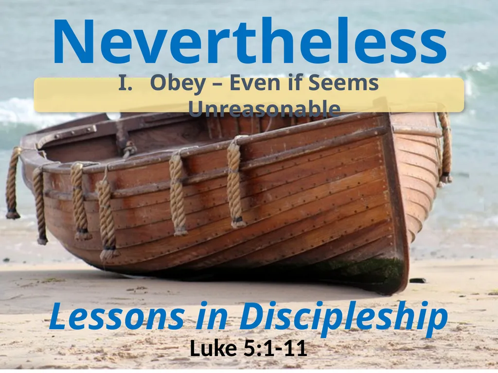 Luke 5:1-11 Call of the First Disciples Setting: - slide 9 of 31