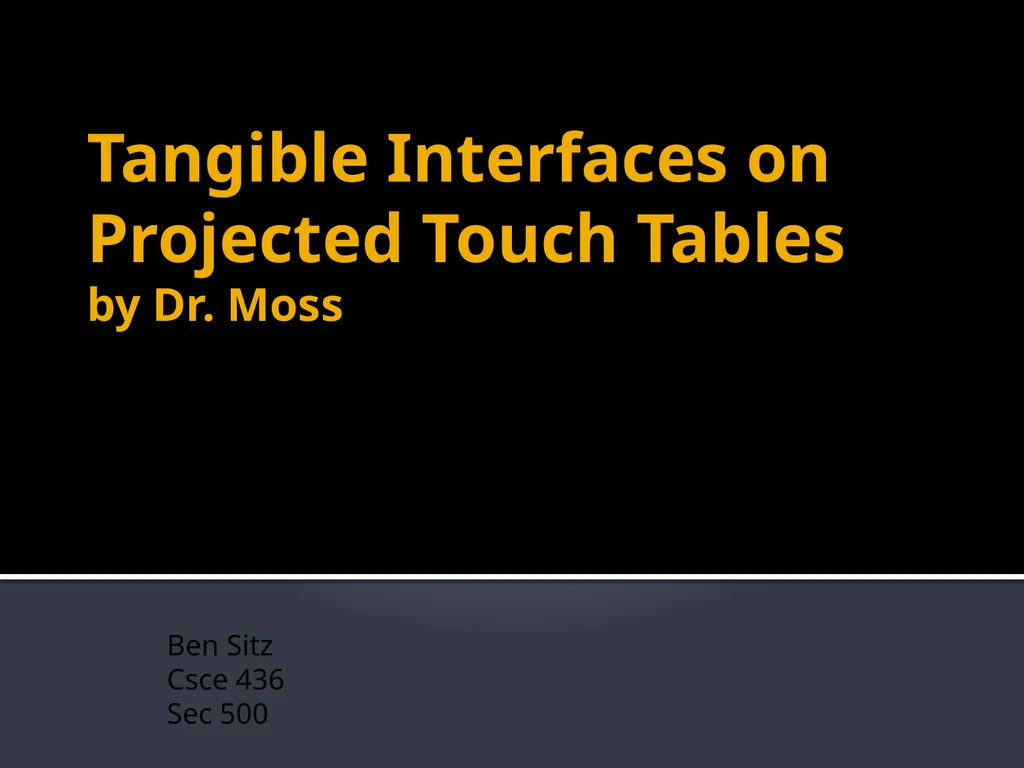 Tangible Interfaces on Projected Touch Tables by - slide 1 of 6