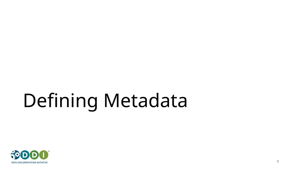 Introduction to Metadata for Research Data - slide 8 of 46