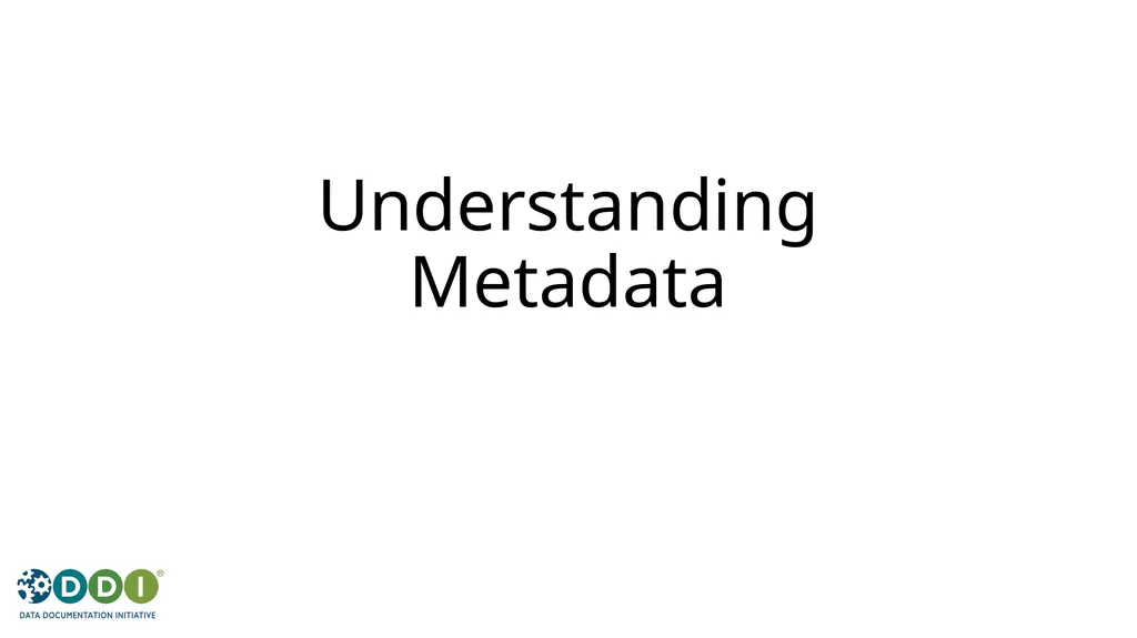 Introduction to Metadata for Research Data - slide 6 of 46