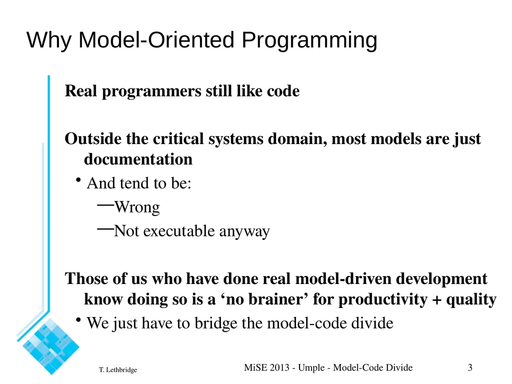 Model-Oriented Programming: Bridging the - slide 3 of 9