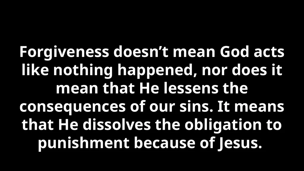 Forgiveness -1- The Need for Repentance “God - slide 60 of 78