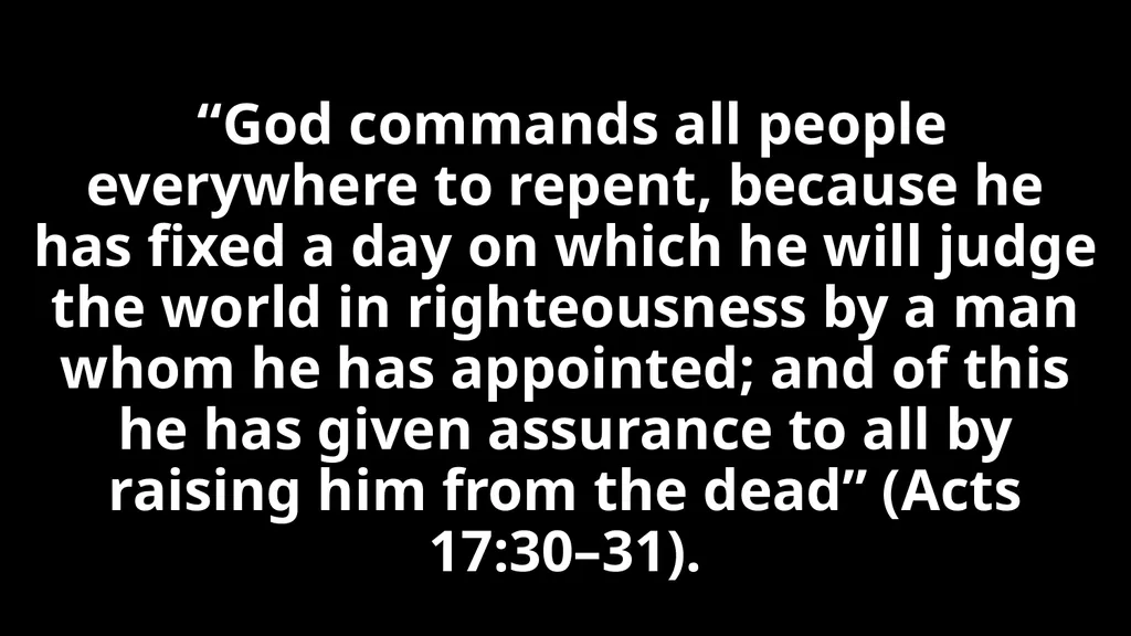 Forgiveness -1- The Need for Repentance “God - slide 4 of 78