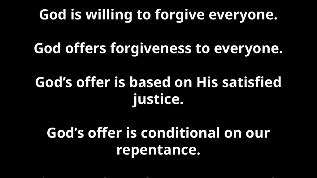 Forgiveness -1- The Need for Repentance “God - slide 75 of 78