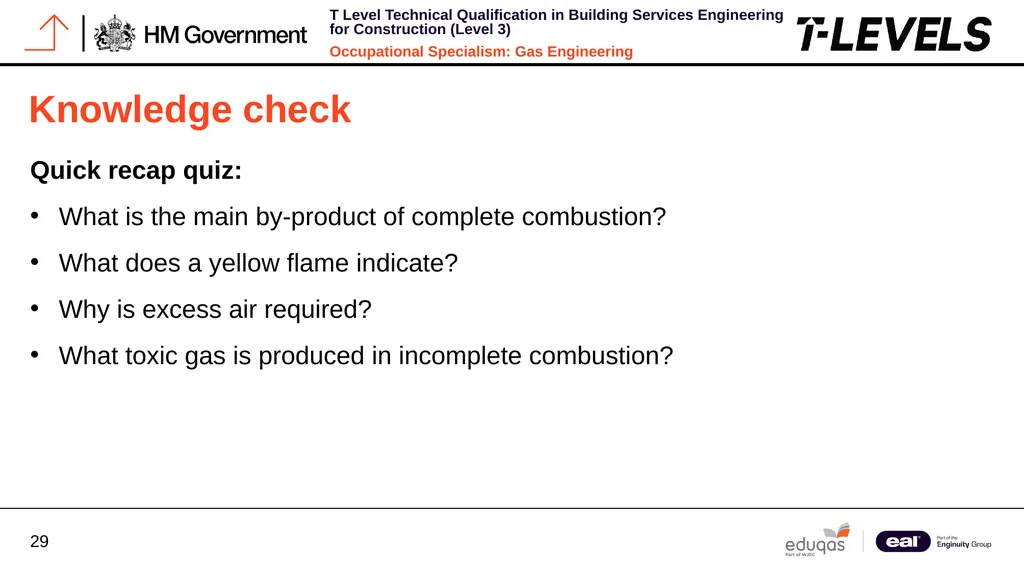 Occupational Specialism: Gas Engineering K1.16 - slide 29 of 31