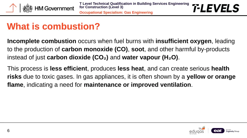Occupational Specialism: Gas Engineering K1.16 - slide 6 of 31