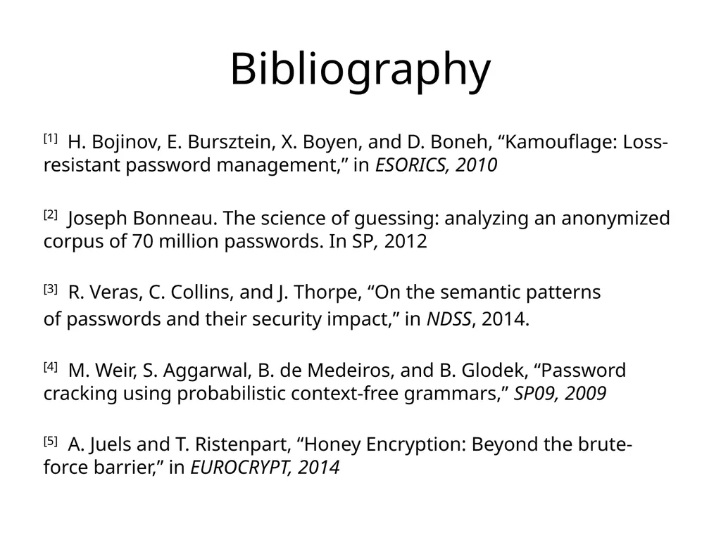Cracking-Resistant Password Vaults Using Natural - slide 32 of 62