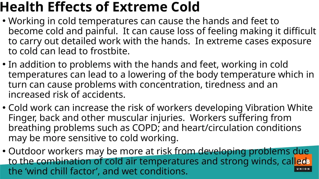 Cold Weather Working Dan Shears National HS&E - slide 3 of 20