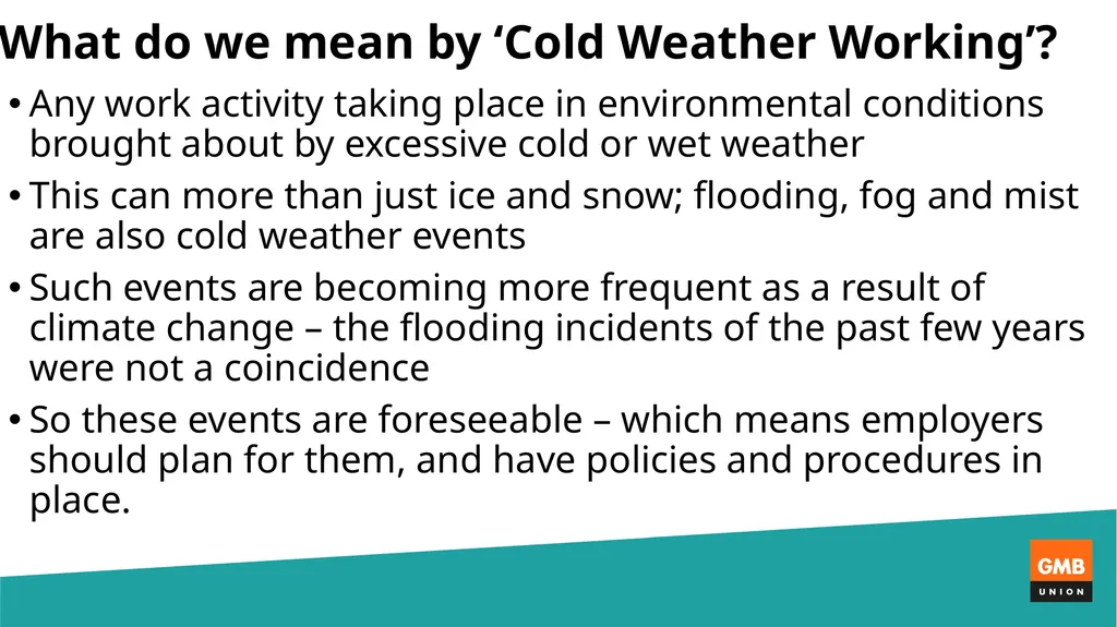 Cold Weather Working Dan Shears National HS&E - slide 2 of 20