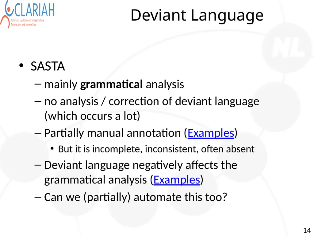 Towards Semi Automatic Analysis of Spontaneous - slide 14 of 39