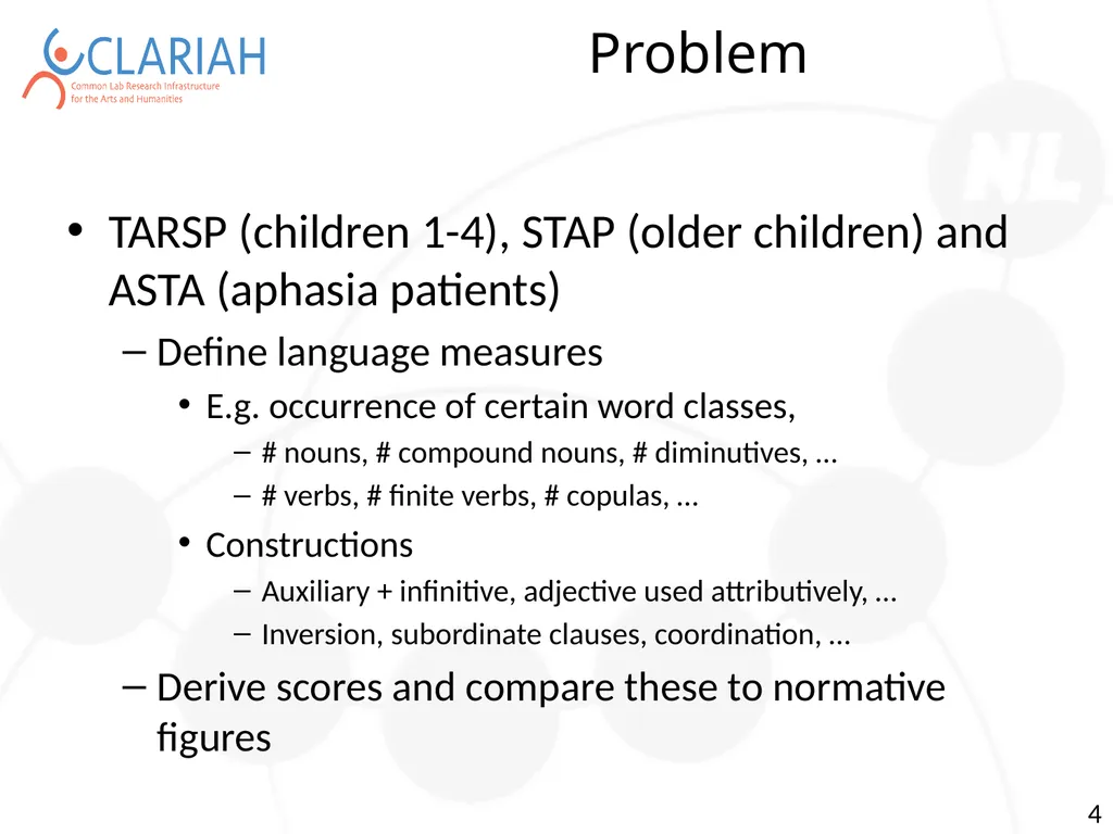 Towards Semi Automatic Analysis of Spontaneous - slide 4 of 39