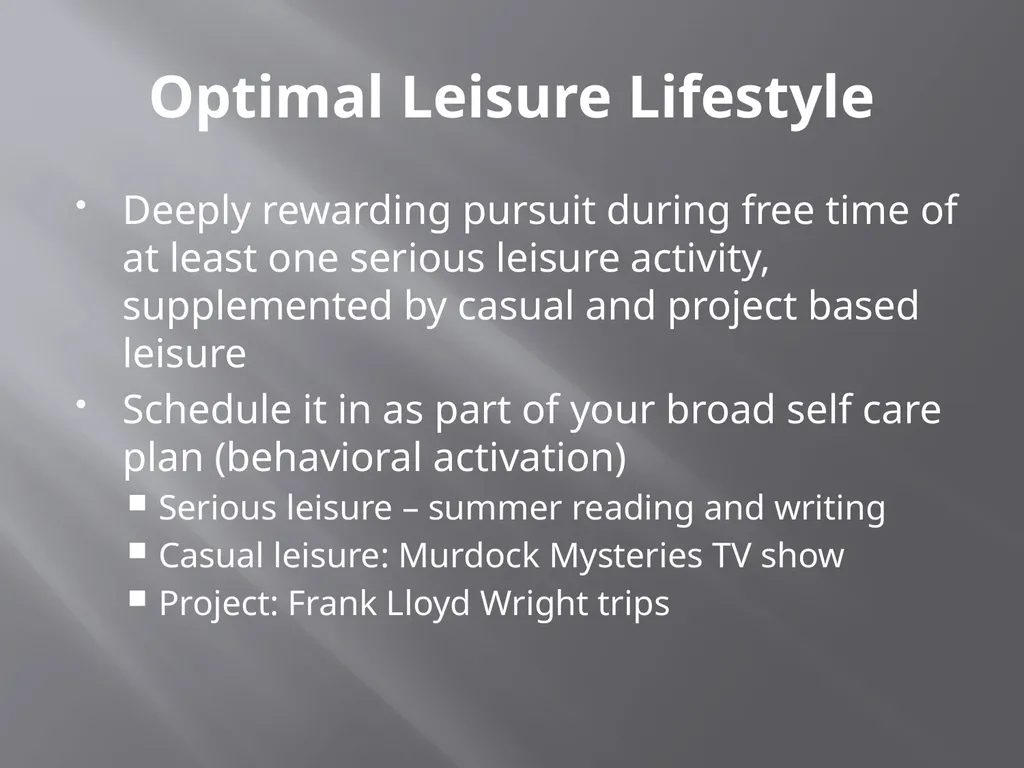 Using the Serious Leisure Perspective in Mental - slide 22 of 36