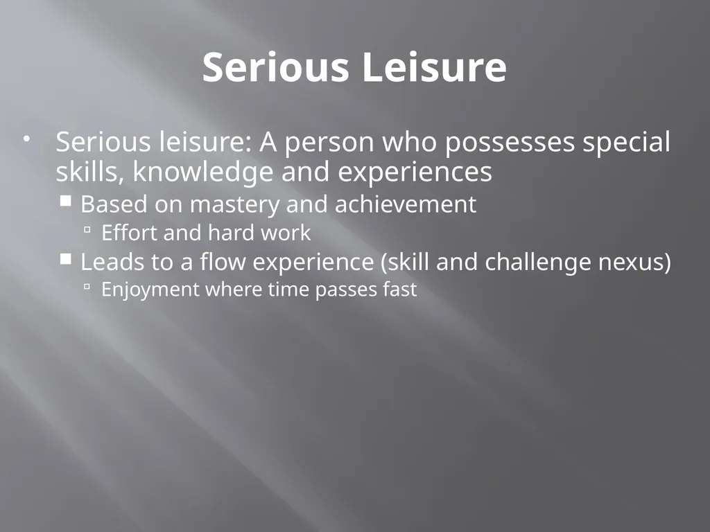Using the Serious Leisure Perspective in Mental - slide 12 of 36