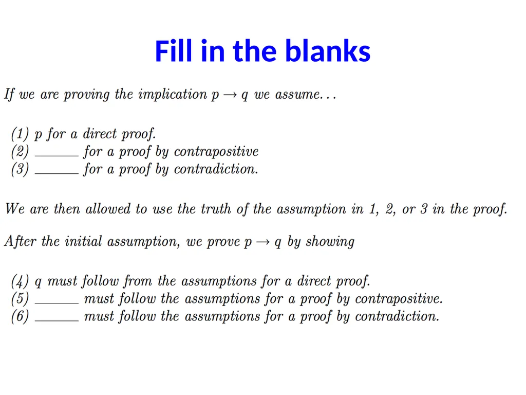 Proofs (Chapter 2) Used some materials from Book - slide 101 of 101
