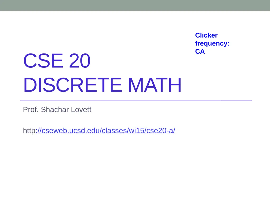 CSE 20 Discrete math Prof. Shachar Lovett - slide 1 of 18