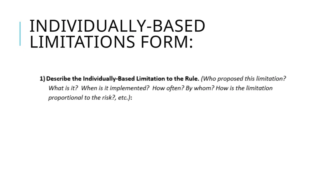 Individually-Based limitations Process and - slide 19 of 40