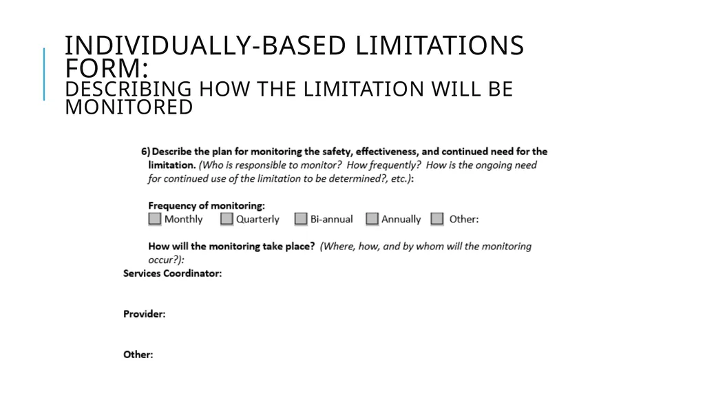 Individually-Based limitations Process and - slide 31 of 40