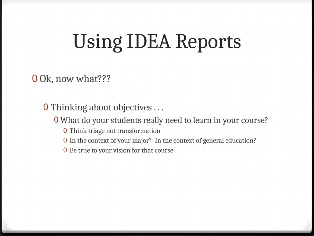 Using IDEA Reports To improve your teaching Using - slide 23 of 32