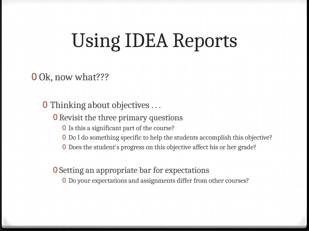 Using IDEA Reports To improve your teaching Using - slide 26 of 32