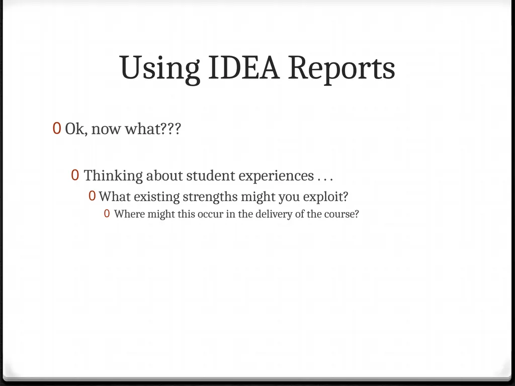 Using IDEA Reports To improve your teaching Using - slide 27 of 32