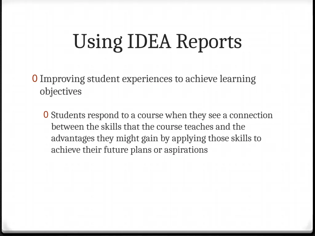 Using IDEA Reports To improve your teaching Using - slide 31 of 32
