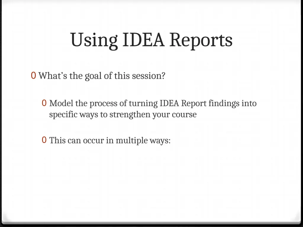 Using IDEA Reports To improve your teaching Using - slide 4 of 32