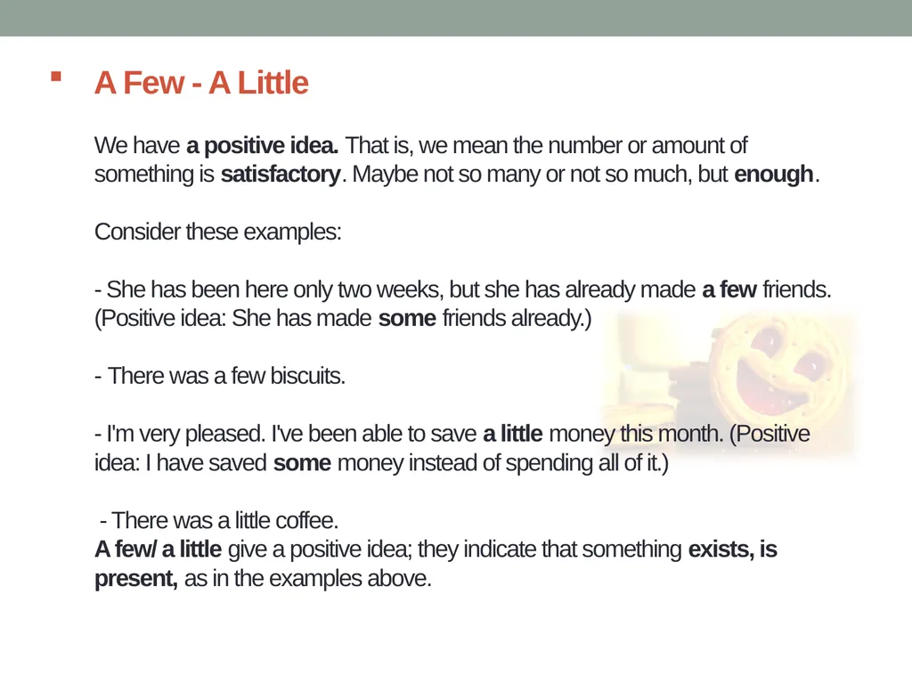 QUANTIFIERS UNCOUNTABLE-NOUNS Little and a Little - slide 5 of 13