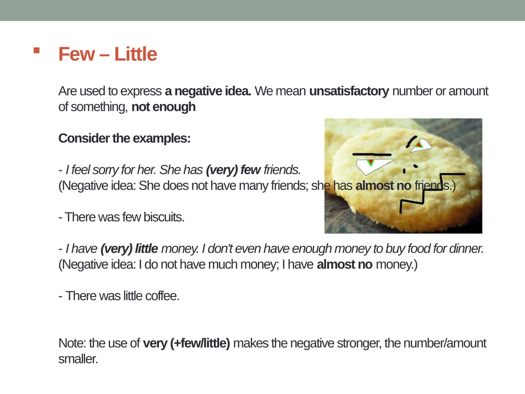 QUANTIFIERS UNCOUNTABLE-NOUNS Little and a Little - slide 4 of 13