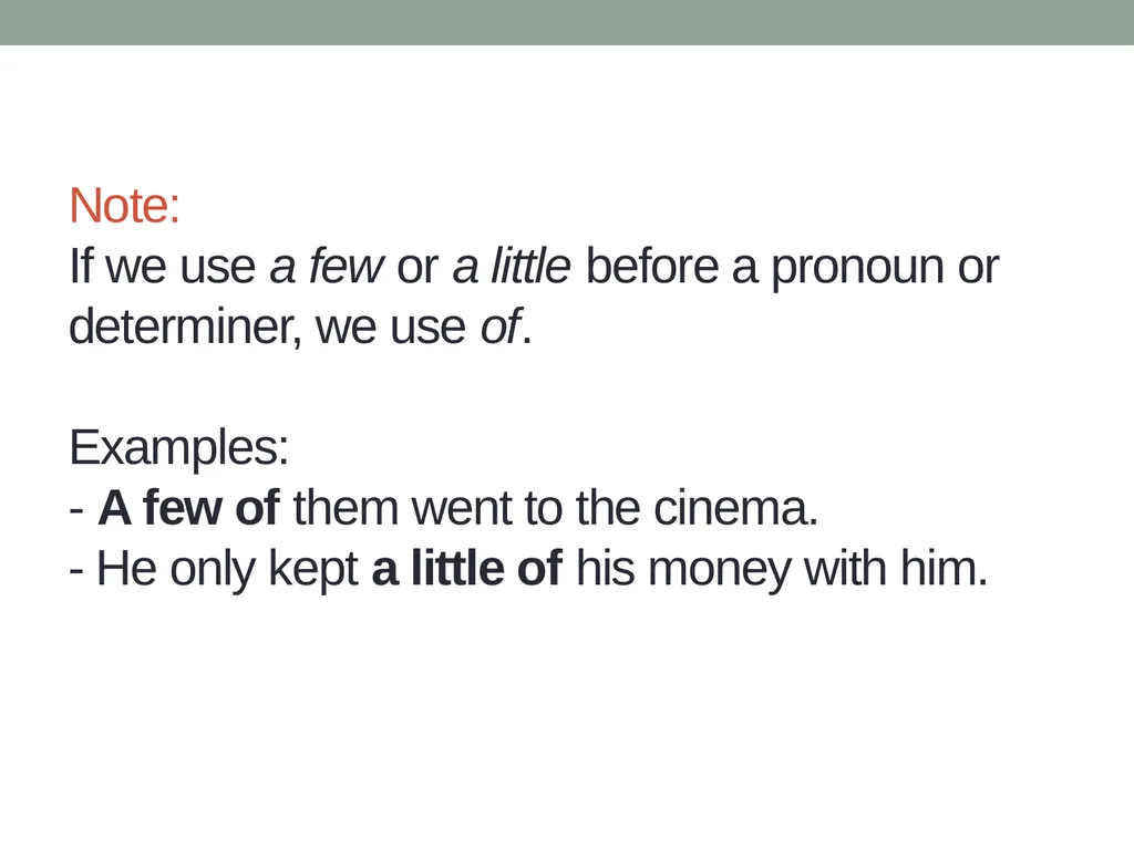 QUANTIFIERS UNCOUNTABLE-NOUNS Little and a Little - slide 6 of 13