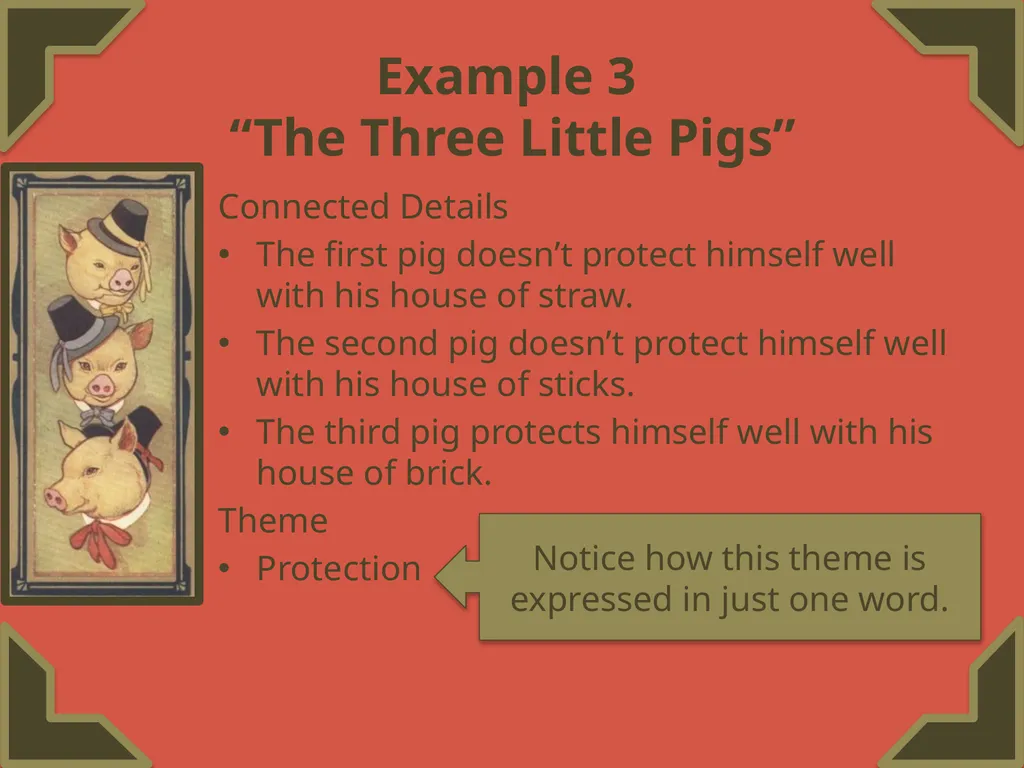 Finding a Theme Featuring “The Three Little Pigs” - slide 16 of 20