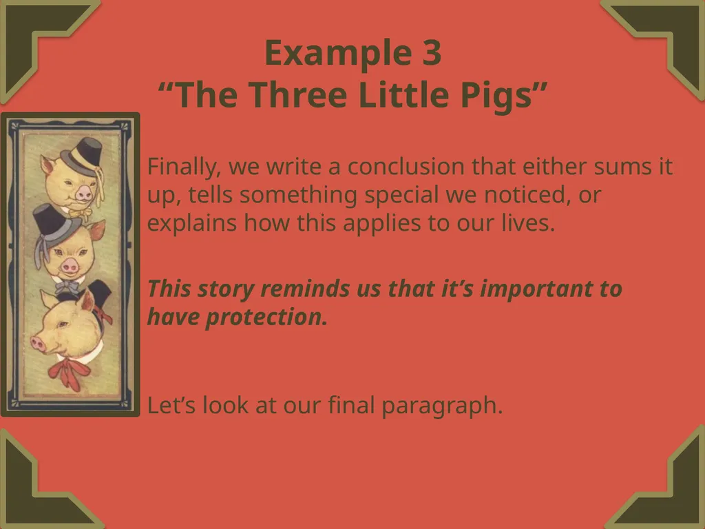 Finding a Theme Featuring “The Three Little Pigs” - slide 19 of 20