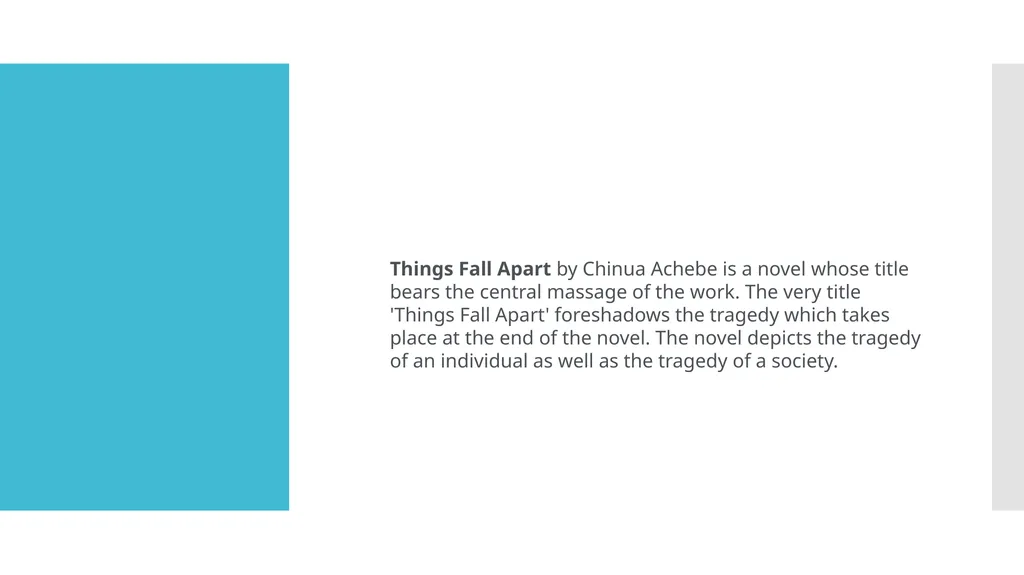 Things Fall Apart by Chinua Achieve MA III SEM - slide 4 of 11