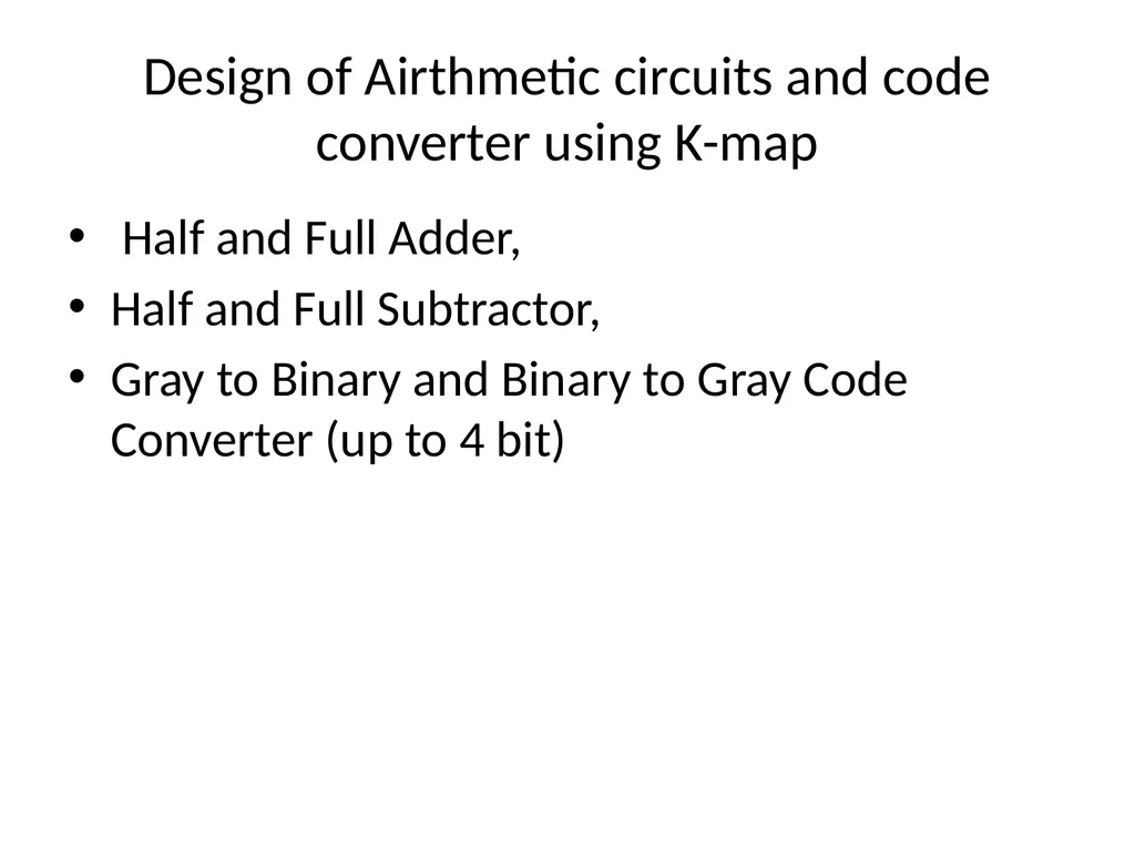 Design of Airthmetic circuits and code converter - slide 2 of 21