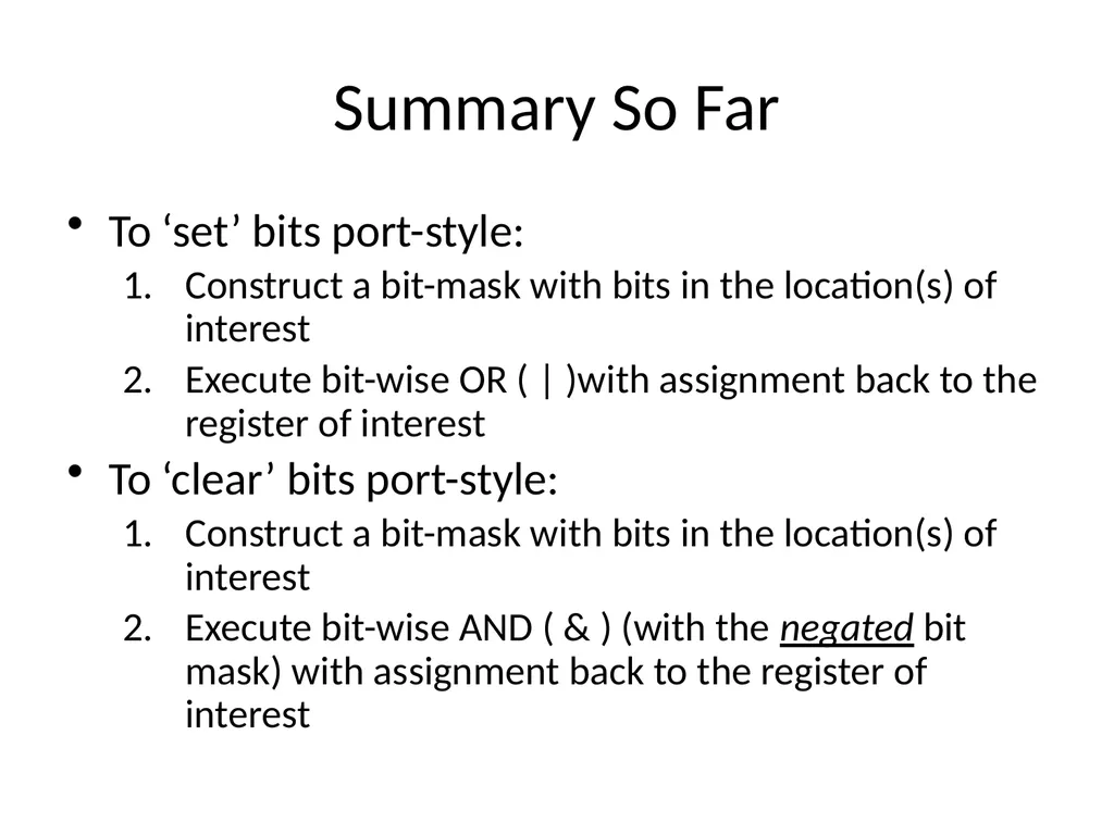 Bit Masking To access or affect only the bits we - slide 9 of 11