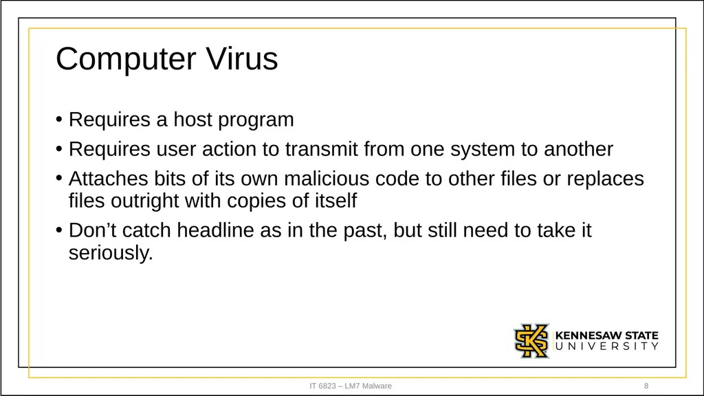 IT 6823 LM 7 – Malware Dr. Lei Li IT - slide 8 of 23