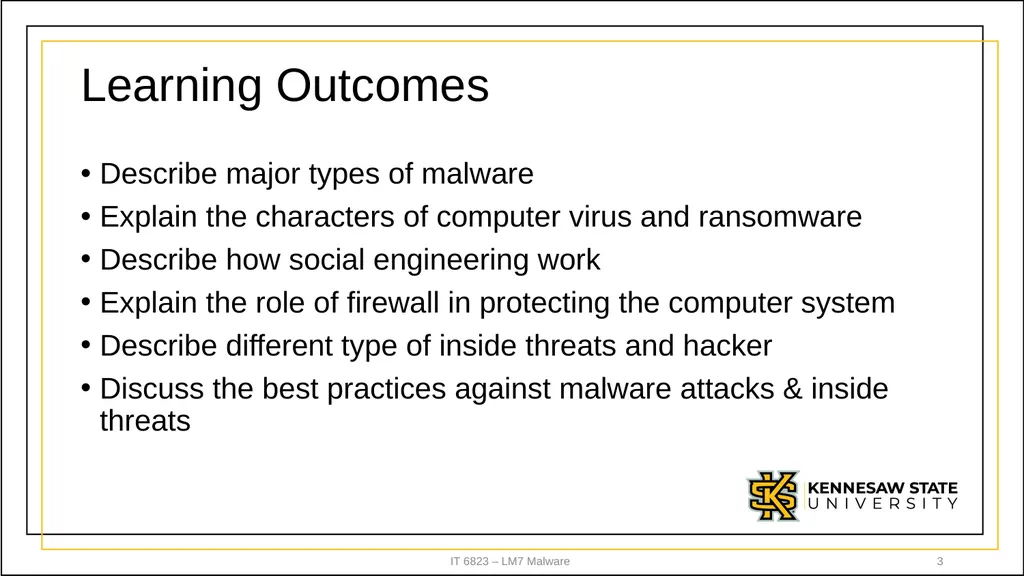 IT 6823 LM 7 – Malware Dr. Lei Li IT - slide 3 of 23