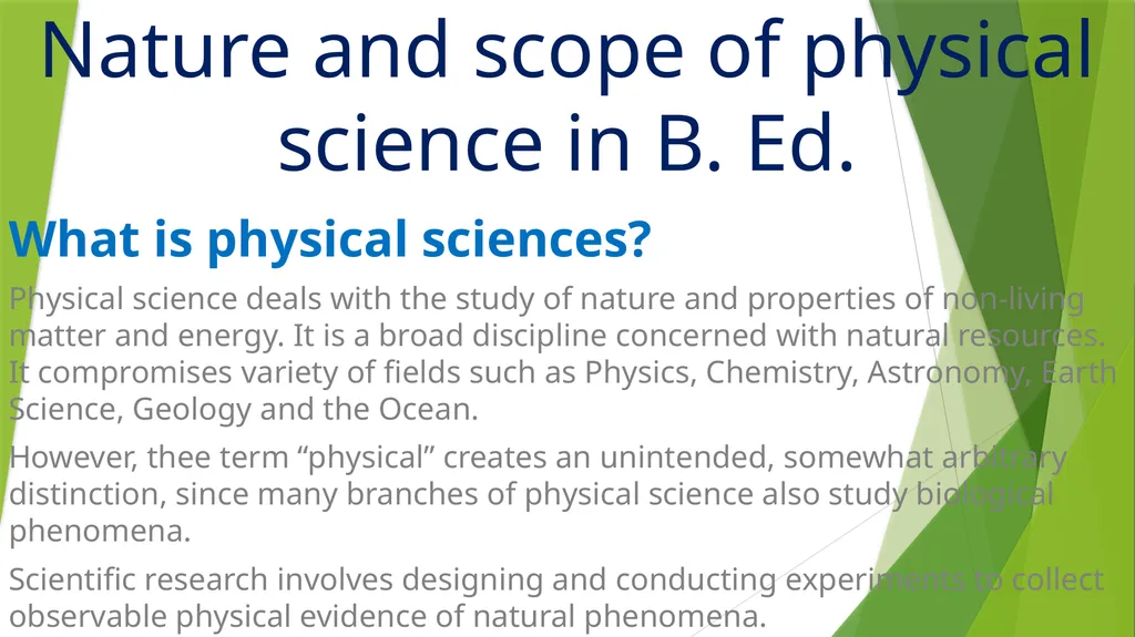 Nature and scope of physical science in B. Ed.