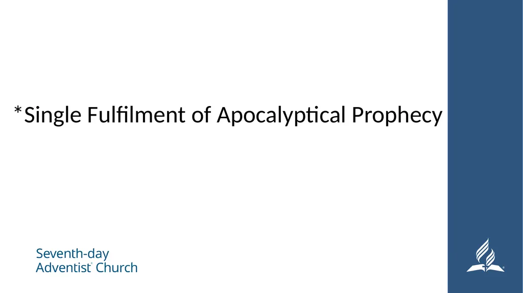 Interpretation of Apocalyptical Prophesy Daniel 12 - slide 24 of 30