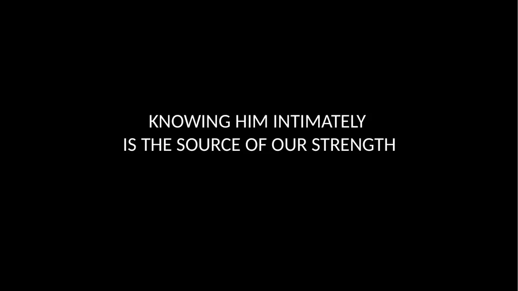 Sunday September 06, 2020 Knowing God Intimately - slide 2 of 21