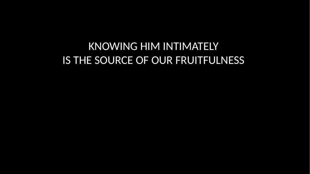 Sunday September 06, 2020 Knowing God Intimately - slide 4 of 21