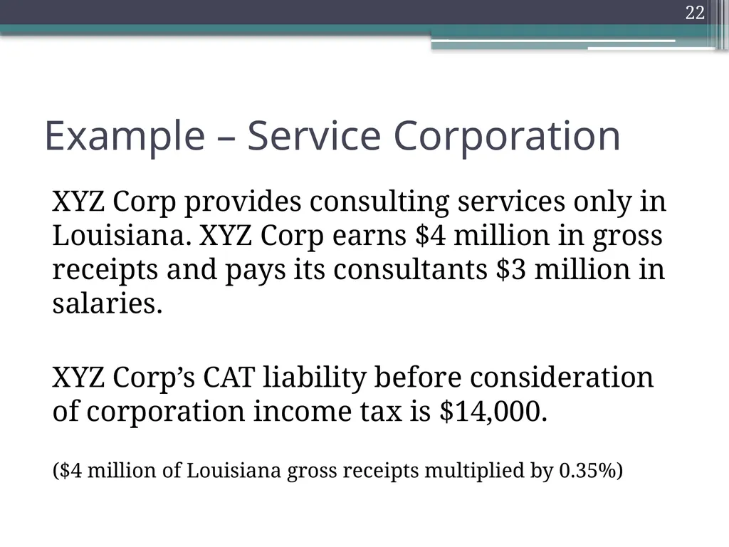 Gross Receipts Taxes Louisiana Tax Institute - slide 22 of 27