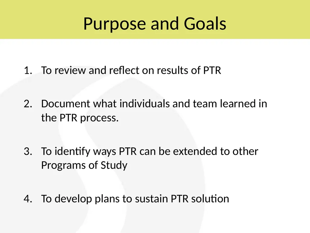 Phase Five: Review and Reflection “During the PTR - slide 3 of 16