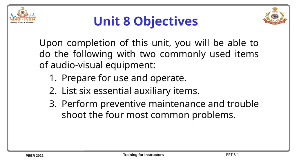 Unit 8 Audio-Visual Equipment Unit 8 Objectives - slide 2 of 30